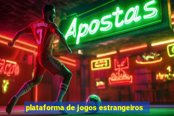 plataforma de jogos estrangeiros